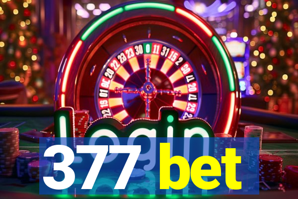 377 bet